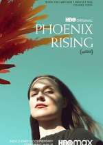 Watch Phoenix Rising Zmovies