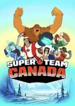Watch Super Team Canada Zmovies