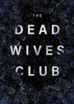 Watch The Dead Wives Club Zmovies