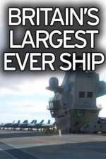 Watch Britain's Biggest Warship Zmovies