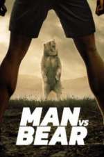 Watch Man vs Bear Zmovies