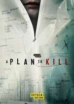 Watch A Plan to Kill Zmovies
