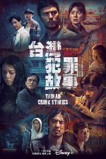 Watch Taiwan Crime Stories Zmovies