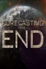 Watch Forecasting the End Zmovies