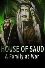 Watch House of Saud: A Family at War Zmovies