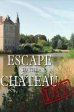 Watch Escape to the Chateau: DIY Zmovies