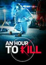 Watch An Hour to Kill Zmovies