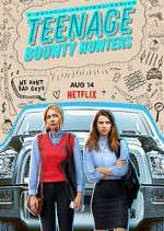 Watch Teenage Bounty Hunters Zmovies