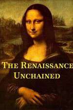 Watch The Renaissance Unchained Zmovies