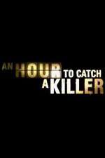 Watch An Hour to Catch a Killer with Trevor McDonald Zmovies