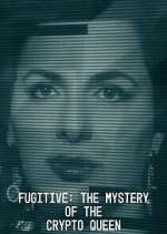 Watch Fugitive: The Mystery of the Crypto Queen Zmovies