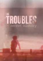 Watch Spotlight on the Troubles: A Secret History Zmovies