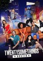 Watch Twentysomethings: Austin Zmovies