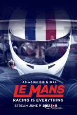 Watch Le Mans Racing Is Everything Zmovies