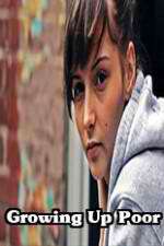 Watch Growing Up Poor Zmovies