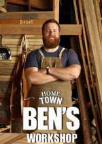 Watch Home Town: Ben's Workshop Zmovies