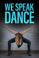 Watch We Speak Dance Zmovies