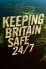 Watch Keeping Britain Safe 24/7 Zmovies
