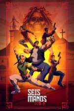 Watch Seis Manos Zmovies
