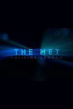 Watch The Met Policing London Zmovies