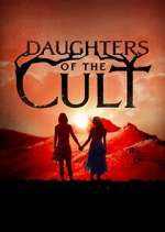 Watch Daughters of the Cult Zmovies