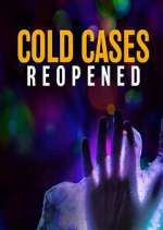 Watch Cold Cases Reopened Zmovies