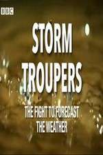 Watch Storm Troupers: The Fight to Forecast the Weather Zmovies