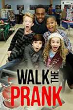 Watch Walk the Prank Zmovies