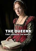 Watch Queens that Changed the World Zmovies