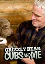Watch Grizzly Bear Cubs and Me Zmovies