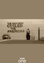 Watch The Man Who Cycled the Americas Zmovies