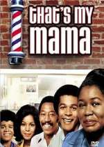 Watch That's My Mama Zmovies