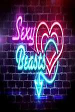 Watch Sexy Beasts Zmovies