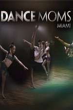 Watch Dance Moms Miami Zmovies