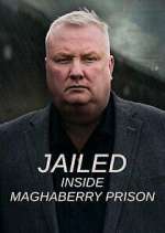 Watch Jailed: Inside Maghaberry Prison Zmovies
